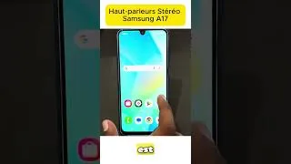 Miniature : Comment tester la qualité sonore du Samsung Galaxy A17 | A-t-il des haut-parleurs stéréo ?