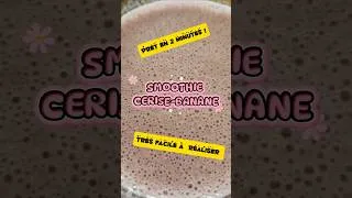 Miniature : SMOOTHIE BANANE 🍌 CERISES 🍒