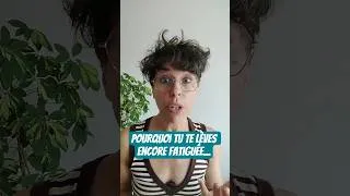 Miniature : POURQUOI TU TE LÈVES ENCORE FATIGUÉE...
