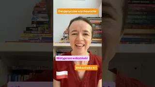 Miniature : 🇵🇱/🌍 DWUJĘZYCZNOŚĆ dziecięca – ważna WSKAZÓWKA dla rodziców #shorts #dwujęzyczność