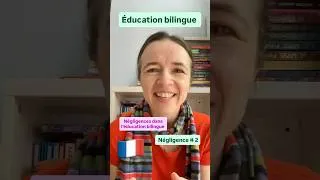Miniature : 🇫🇷/🌎 Education BILINGUE - un élément important à NE PAS NEGLIGER #shorts #bilingue