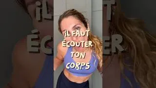Miniature : Est-ce que tu sais “écouter ton corps”? Est-ce que tu sais “reconnaître les signaux” qu’il t’envoie?