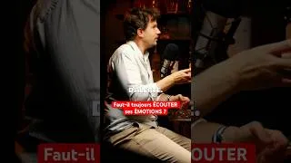 Miniature : Faut-il toujours ÉCOUTER ses ÉMOTIONS ?