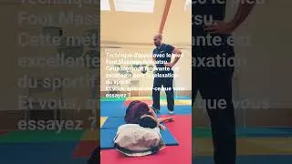 Miniature : Technique avec le pied Massage Sokuatsu. Cette méthode est excellente pour la relaxation du sportif.