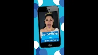 Miniature : L'autodérision avec un bêtisier