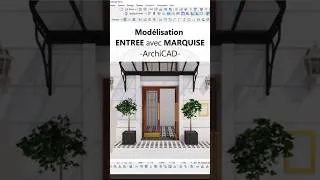 Miniature : Modélisation 3D d'une Entrée avec Marquise sur ArchiCAD #architecture