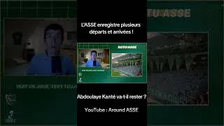 Miniature : Abdoulaye Kanté va-t-il définitivement quitter l'ASSE ?