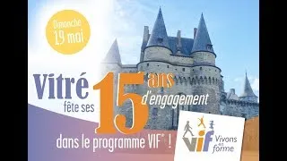 Miniature : Vitré fête ses 15 ans dans le programme VIF