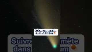 Miniature : Suivre une comète dans Stellarium ☄️