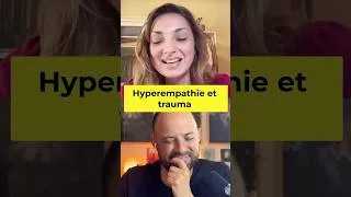Miniature : Et si votre hyperempathie venait du trauma ?