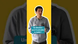Miniature : Un théorème peut-il contredire la réalité ? - Romain Joly