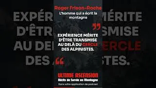 Miniature : Roger Frison-Roche, l’homme qui a écrit la montagne