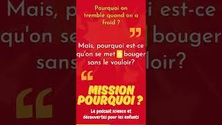 Miniature : 🥶 Pourquoi on tremble quand on a froid ?