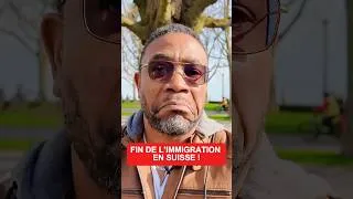 Miniature : FIN DE LIMMIGRATION EN SUISSE ⁉️