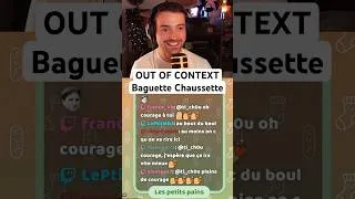 Miniature : Out of context Baguette Chaussette ✨ #ooc #clip #twitch #outofcontext