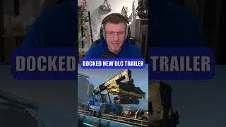 Miniature : NEW DLC DOCKED TRAILER ! #pourtoi #news #viral #dlc #docked