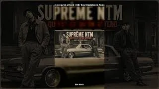 Miniature : NTM – Qu'est-ce qu'on attend | BBr Soul Resistance Remix 🔥 #Shorts
