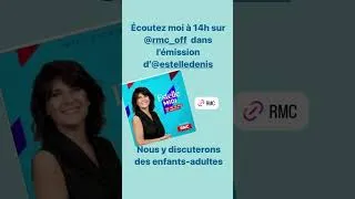 Miniature : RMC en direct aujourd'hui à 14h pour parler des enfants adultes