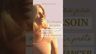 Miniature : Tu n'as pas besoin de te sentir prête pour avancer #confianceensoi #etresoi