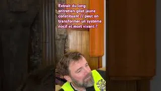 Miniature : Bertrand Scholler répond aux questions de gilets jaunes sur l’après “chaos” ? Renaître sainement ?