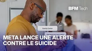 Miniature : Meta lance une alerte parentale contre le suicide 📱
