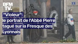 Miniature : La célèbre Fresque des Lyonnais a été dégradée, le mot "violeur" inscrit près de l'Abbé Pierre