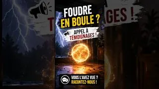 Miniature : ⚡ Vous avez vu une foudre en boule ? Racontez-nous ! 🌩️