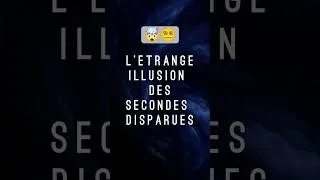 Miniature : L'étrange illusion des secondes disparues ⏱️