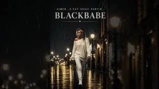 Miniature : Aimer..c'est aussi partir - BLACKBABE
