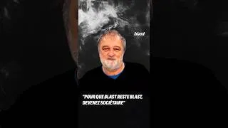 Miniature : "POUR QUE BLAST RESTE BLAST, DEVENEZ SOCIÉTAIRE"