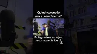 Miniature : Qu'est-ce que le mois Bleu Cinéma?