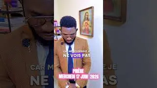 Miniature : #PRIERE & #MEDITATION MERCREDI 17 JUIN 2026