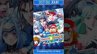 Miniature : 🎶 L'OST Du Jour 🎶 Trembling City of Aris de Namco X Capcom ! #vgm #gamingmusic  #namcoxcapcom