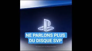 Miniature : FIN DU DISQUE PHYSIQUE - PLAYSTATION ne répondra pas 1/3  #jeuphysique #sony