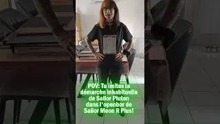 Miniature : POV: Tu imites la démarche de Sailor Pluton #shorts #sailormoon #sailorpluto #viralshorts #pov