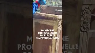 Miniature : Ma machine professionnelle pour décaper les meubles anciens
