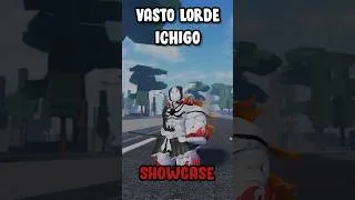 Miniature : VASTO LORDE ICHIGO SHOWCASE I A Universal Time #roblox #aut #auniversaltime #ichigo