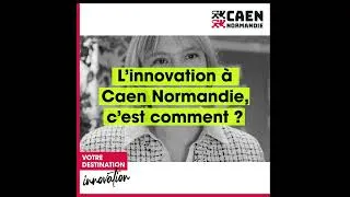 Miniature : Caen Normandie Destination Innovation [ Épisode 6 NIMEC