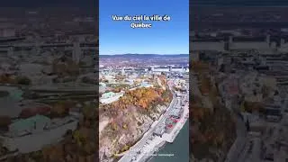 Miniature : Québec vu du Ciel : Découvrez la Beauté de la Ville de Québec.