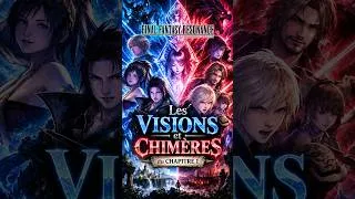 Miniature : LES VISIONS ET CHIMÈRES SE DÉVOILENT ! ⚔️🔥 #finalfantasy #finalfantasyresonance
