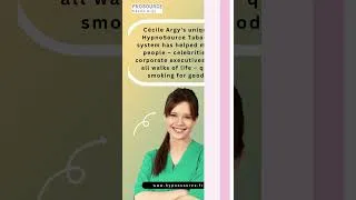 Miniature : Cécile Argy's unique HypnoSource Tabac™ system has helped many people – celebrities, corporate execu