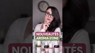 Miniature : Nouveautés AROMA-ZONE ⁉️🤯 #skincare #beauty #cleanbeauty #naturel #clean #aromazone
