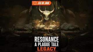 Miniature : Mon jeu du jour : Resonance: A Plague Tale Legacy