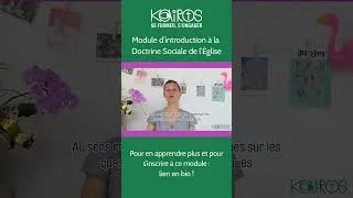 Miniature : Découvrir la doctrine sociale avec le module d'introduction de Kairos, ouvert à toutes et tous