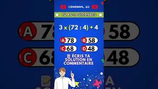 Miniature : Problème de Maths Rapide : Ton cerveau va chauffer ! 🔥🧠 #testcerveau