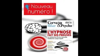 Miniature : Cerveau & Psycho N°129 - L'hypnose fait ses preuves
