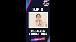 Miniature : TOP 3 MEILLEURS VENTILATEURS 2024