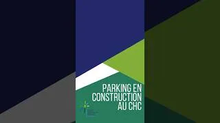 Miniature : Parking en construction au CHC