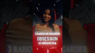 Miniature : 3 RAISONS DE REGARDER OBSESSION #obsession #obsessionedit #film #cinema #edits #edit #horreur