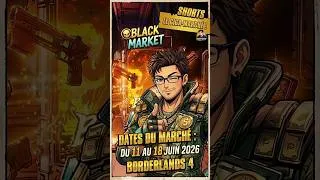 Miniature : 🚨 Black Market Borderlands 4 (11-18 Juin) #shorts